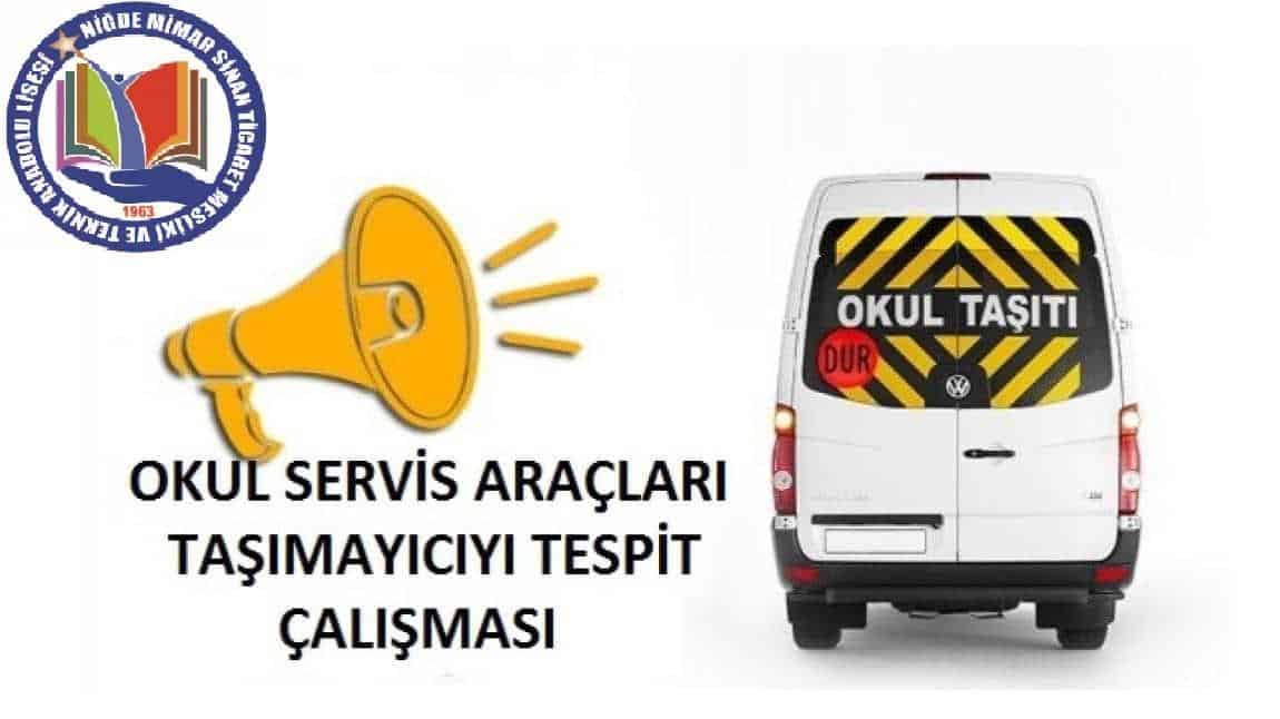 NİĞDE MİMAR SİNAN TİCARET MESLEKİ VE TEKNİK ANADOLU LİSESİ 2025-2026 OKUL SERVİS ARAÇLARI TAŞIYICI TESPİT İŞİ İLANI